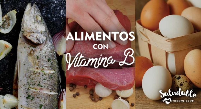 Vitamina B: en qué alimentos encontrarla