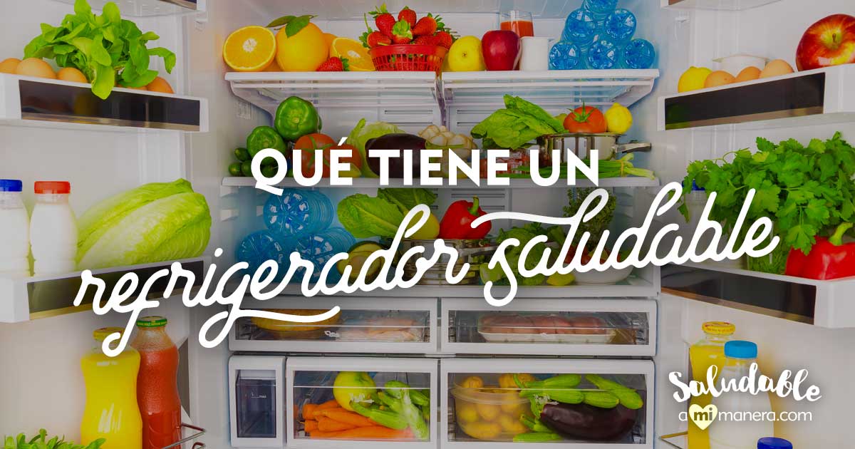 ¿Qué tiene un refrigerador saludable? Lista de productos