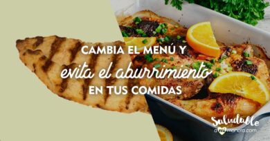 Cambia el menú y evita el aburrimiento en tus comidas