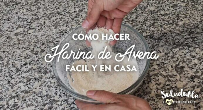 Cómo hacer harina de avena fácil y en casa