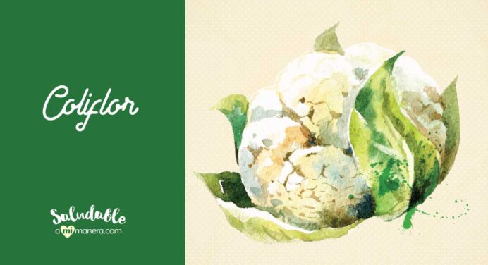 Coliflor beneficios y cómo ayuda a adelgazar